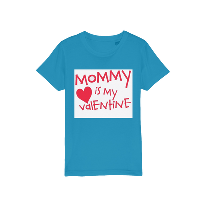 Mummys Valentine Organic Jersey Kids T-Shirt - DirectlyPersonalised