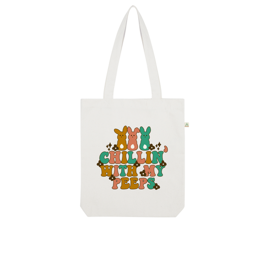Chillin with my peeps Organic Tote Bag - DirectlyPersonalised