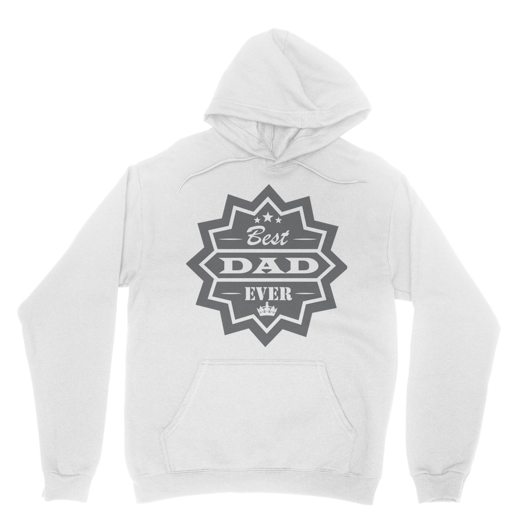 Best Dad Ever Classic Adult Hoodie - DirectlyPersonalised