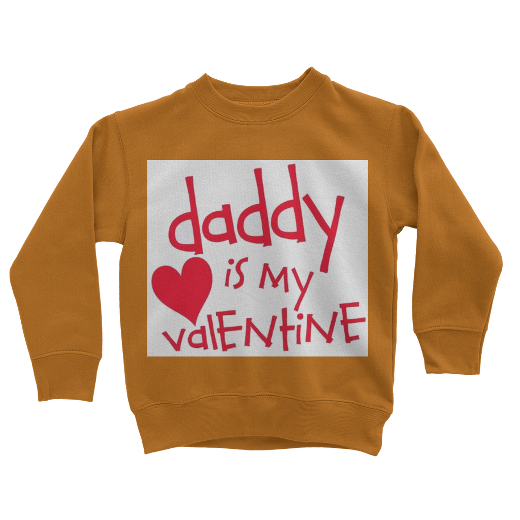 Daddy's my Valentine Classic Kids Sweatshirt - DirectlyPersonalised