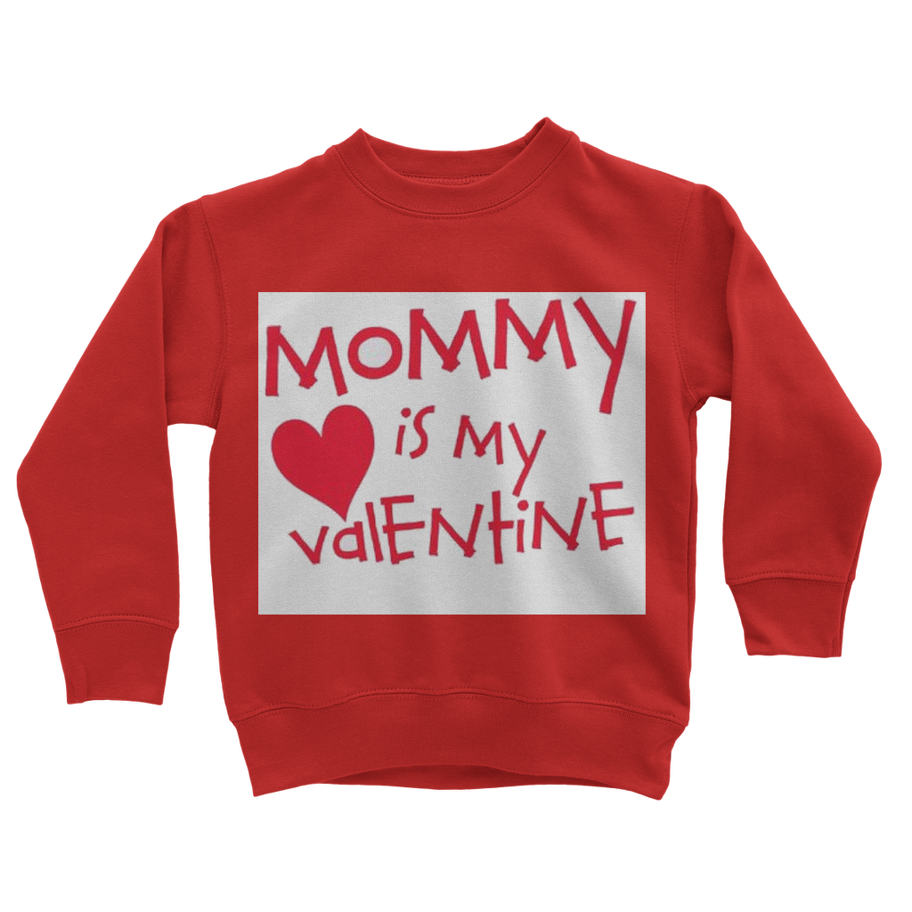 Mummys Valentine Classic Kids Sweatshirt - DirectlyPersonalised