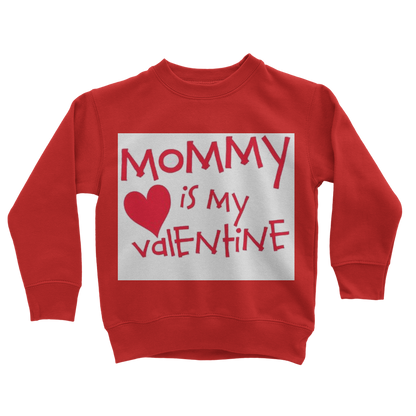 Mummys Valentine Classic Kids Sweatshirt - DirectlyPersonalised