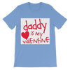 Daddy's my Valentine Classic Kids T-Shirt