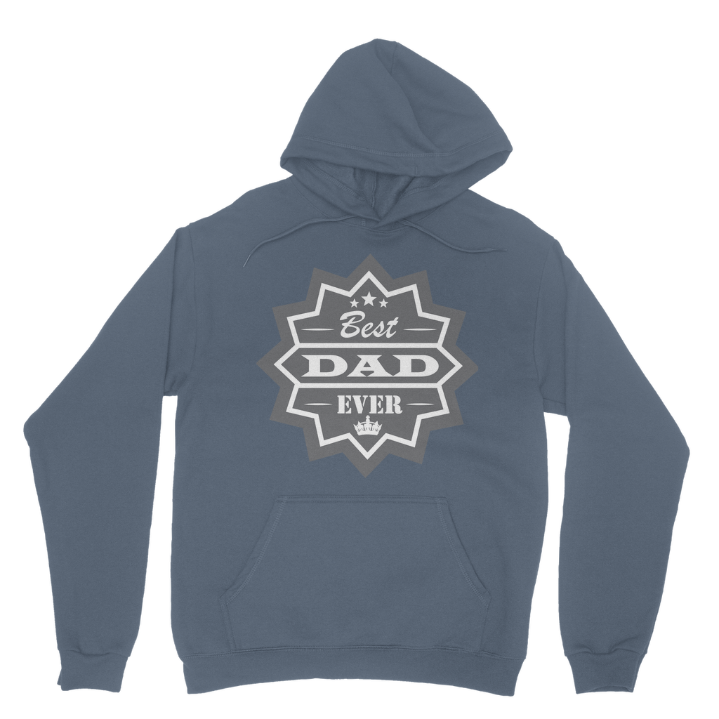 Best Dad Ever Classic Adult Hoodie - DirectlyPersonalised