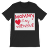 Mummys Valentine Premium Kids T-Shirt