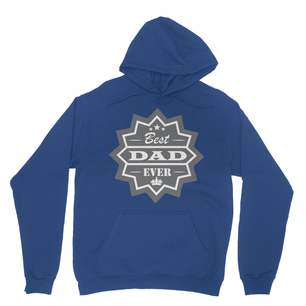 Best Dad Ever Classic Adult Hoodie - DirectlyPersonalised