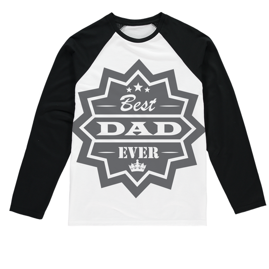 Best Dad Ever Sublimation Baseball Long Sleeve T-Shirt - DirectlyPersonalised