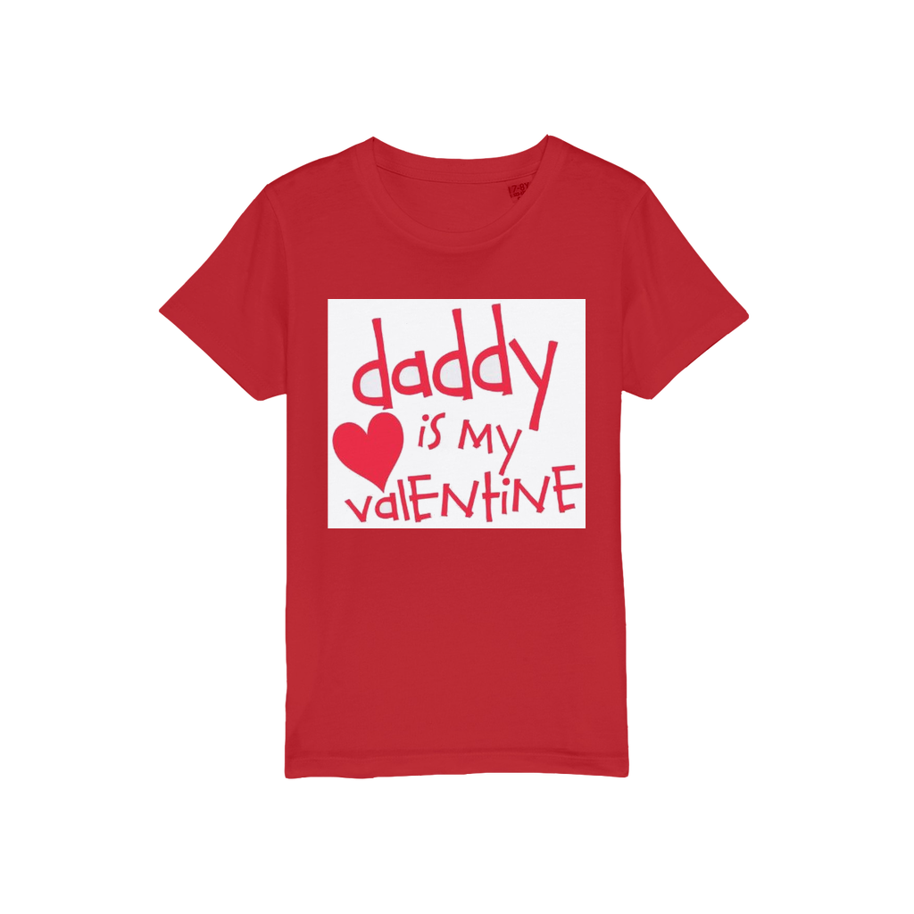 Daddy's my Valentine Organic Jersey Kids T-Shirt - DirectlyPersonalised
