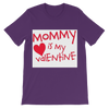 Mummys Valentine Classic Kids T-Shirt