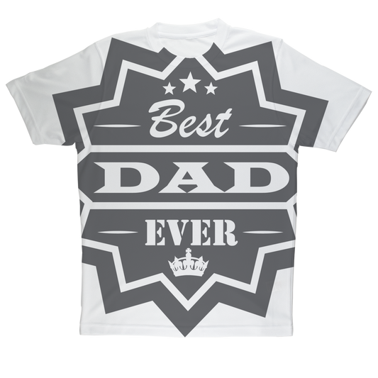 Best Dad Ever Sublimation Performance Adult T-Shirt - DirectlyPersonalised