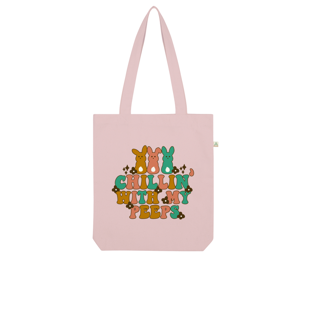 Chillin with my peeps Organic Tote Bag - DirectlyPersonalised