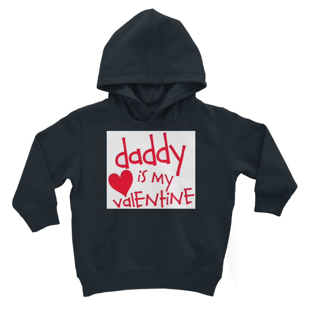 Daddy's my Valentine Classic Kids Hoodie - DirectlyPersonalised